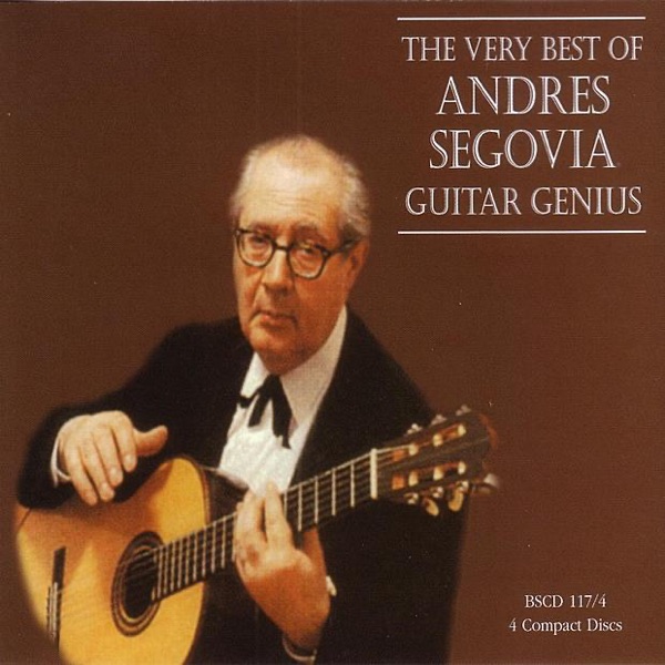 The Very Best of Andres Segovia - Guitar Genius album cover