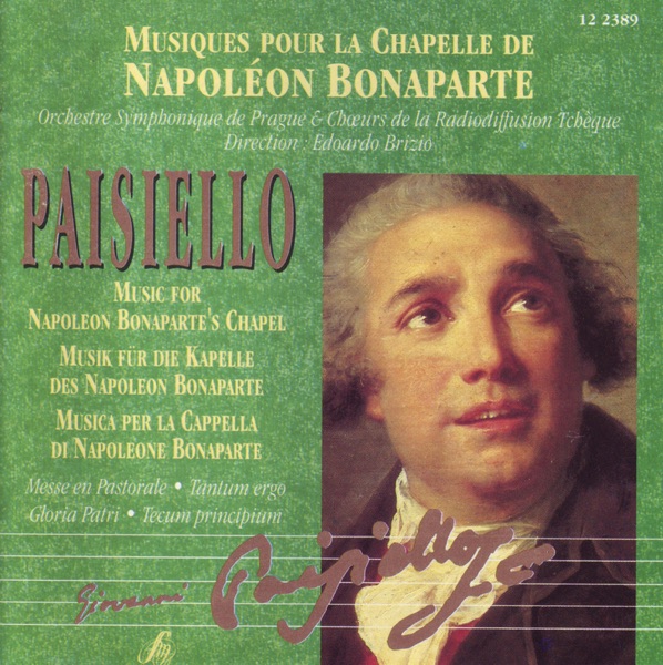 Paisiello: Musiques pour la chapelle de Napoléon Bonaparte - Messe en pastorale pour le premier cons album cover