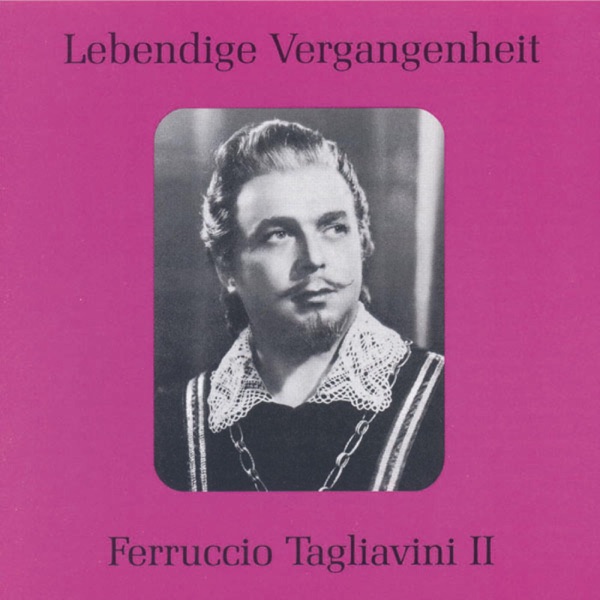 Lebendige Vergangenheit - Ferruccio Tagliavini (Vol.2) album cover