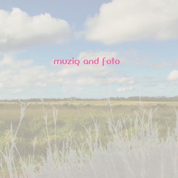 Muziq and Foto album cover