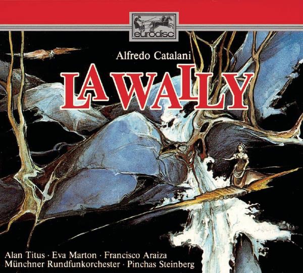 Catalini: La Wally - Gesamtaufnahme album cover