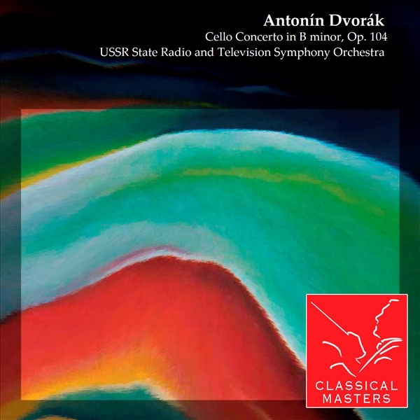 Dvořák: Cello Concerto in B Minor, Op. 104 album cover