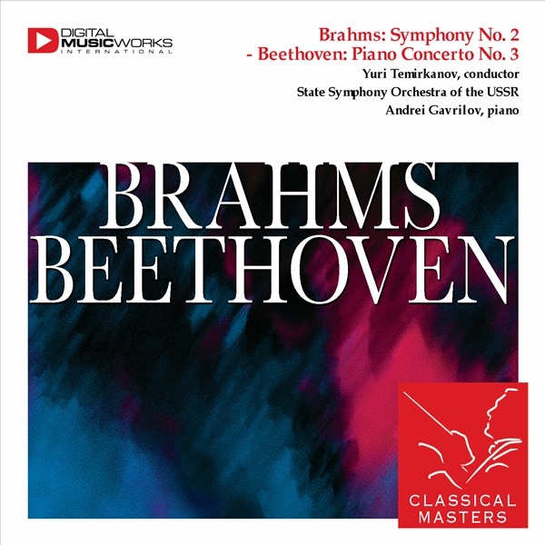 Brahms: Symphony No. 2 - Beethoven: Piano Concerto No. 3 album cover