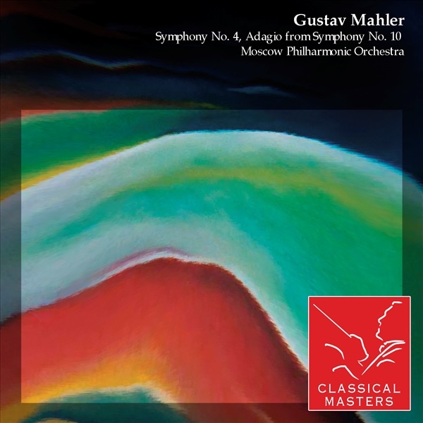Mahler: Symphony No. 4, Adagio from Symphony No. 10 album cover