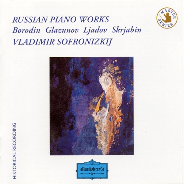 Borodin, Glazunov, Ljadov and Skrjabin: Russian Piano Works album cover