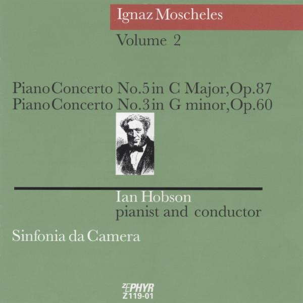 Ignaz Moscheles, Piano Concerto Nos. 5 & 3 album cover