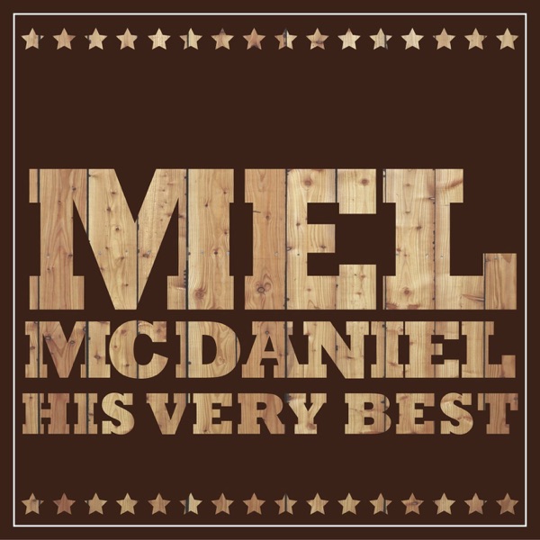 Mel McDaniel - His Very Best album cover