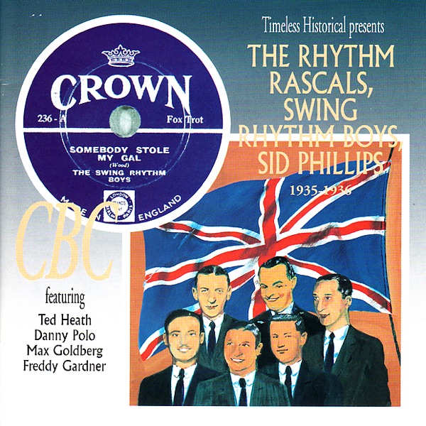 The Rhythm Rascals, Swing Rhythm Boys, Sid Phillips 1935-1936 album cover
