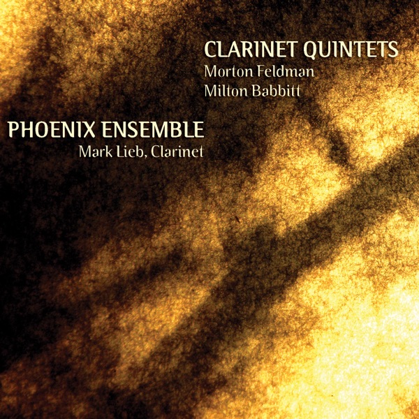Babbitt & Feldman: Clarinet Quintets album cover