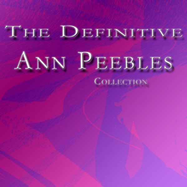 The Definitive Ann Peebles Collection album cover