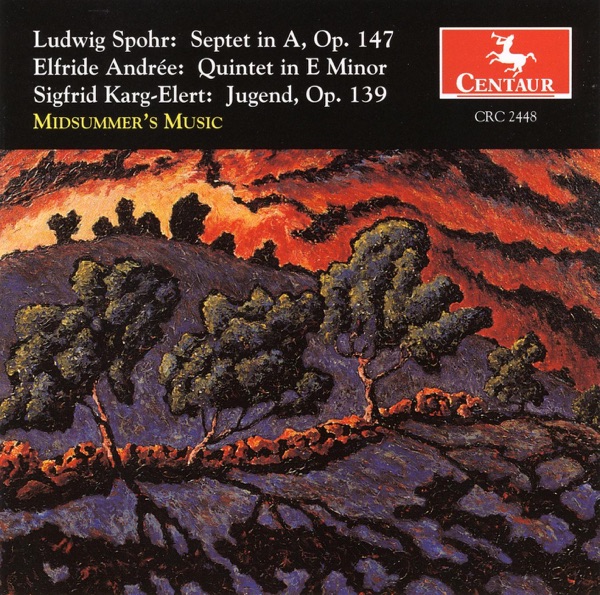 Spohr, L.: Septet in A Minor - Andree, E.: Piano Quintet in E Minor - Karg-Elert, S.: Jugend (Midsum album cover