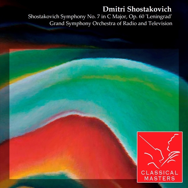 Shostakovich: Symphony No. 7 in C Major, Op. 60 'Leningrad' album cover