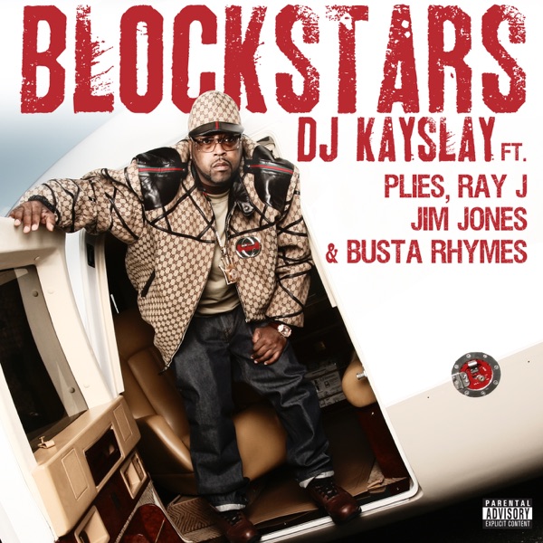 Blockstars (feat. Plies, Ray J, Jim Jones, Busta Rhymes) - Single album cover