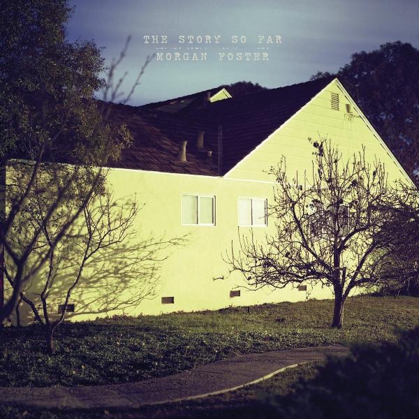 The Story So Far / Morgan Foster (Split) - EP album cover