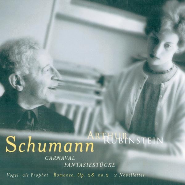 Rubinstein Collection, Vol. 51: All Schumann: Carnaval, Fantasiestücke, Op. 12 -  Romance, Op. 29 album cover