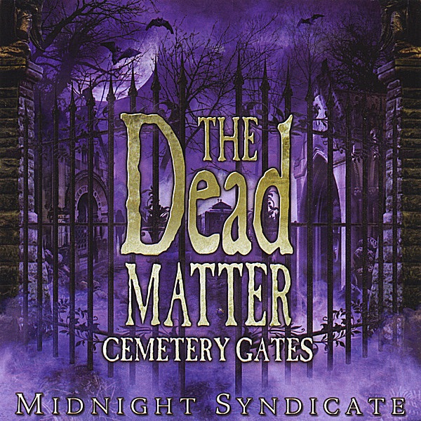 The Dead Matter: Cemetery Gates album cover