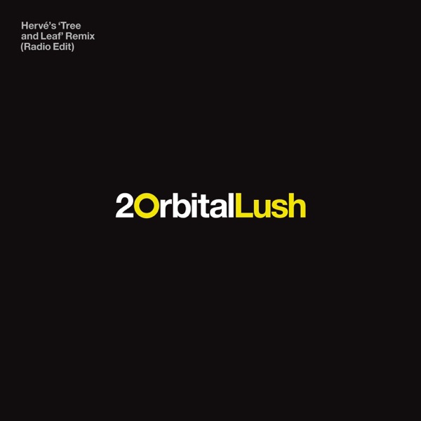 Lush (Herves Tree and Leaf Remix Radio Edit) - Single album cover