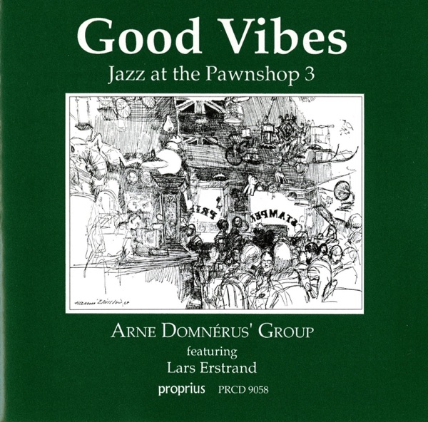 Jazz at the Pawnshop 3: Good Vibes album cover