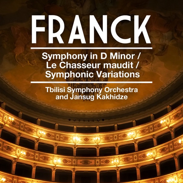 Franck: Symphony In D Minor - Le Chasseur Maudit - Symphonic Variations album cover