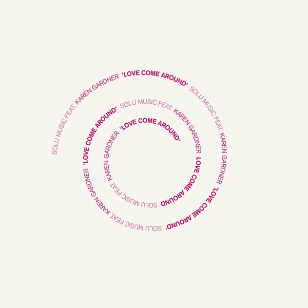 Love Come Around - Single album cover