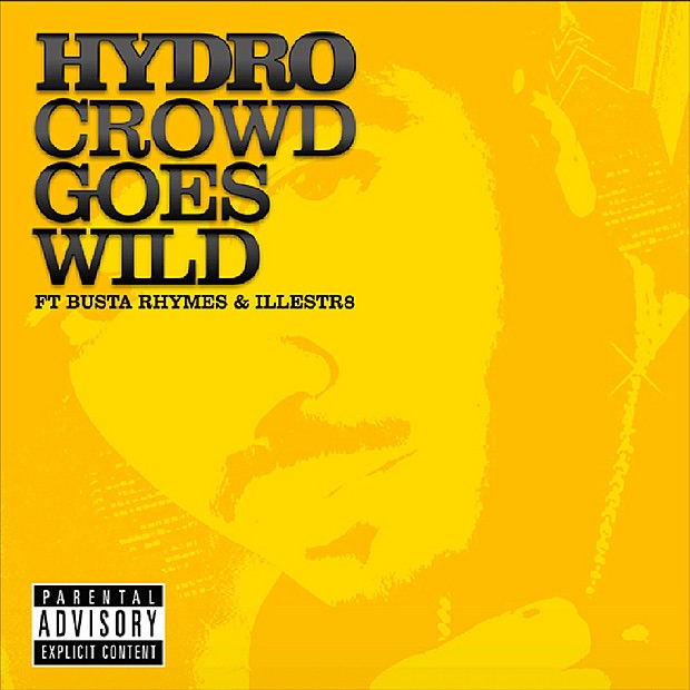 Crowd Goes Wild (feat. Busta Rhymes & Illestrs) / Sugar - EP album cover