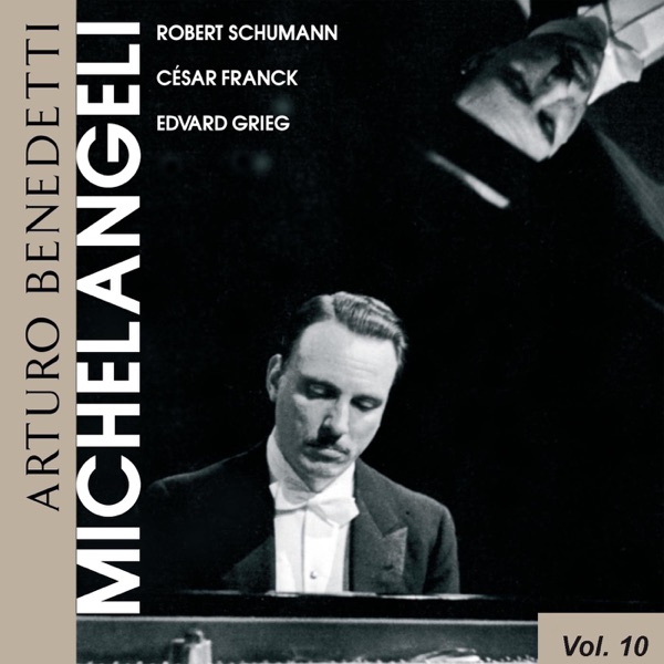 Arturo Benedetti Michelangeli, Vol. 10 (1942, 1948, 1949) album cover
