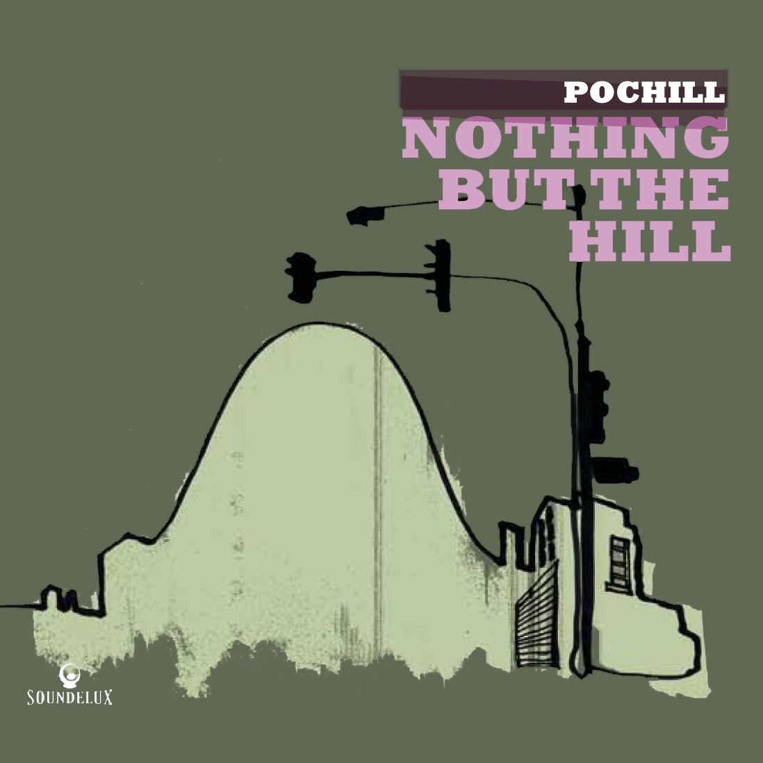 Nothing But the Hill album cover