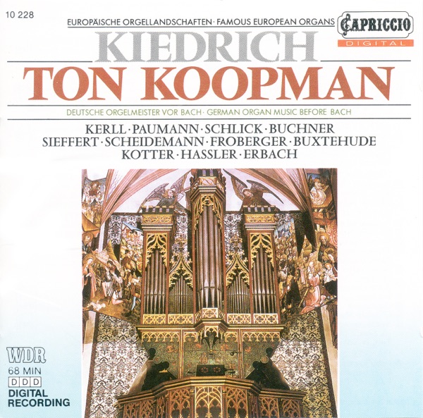 Organ Recital: Koopman, Ton – Kerll, J.K. - Paumann, K. - Schlick, A. - Buchner, H. - Kotter, H. - H album cover
