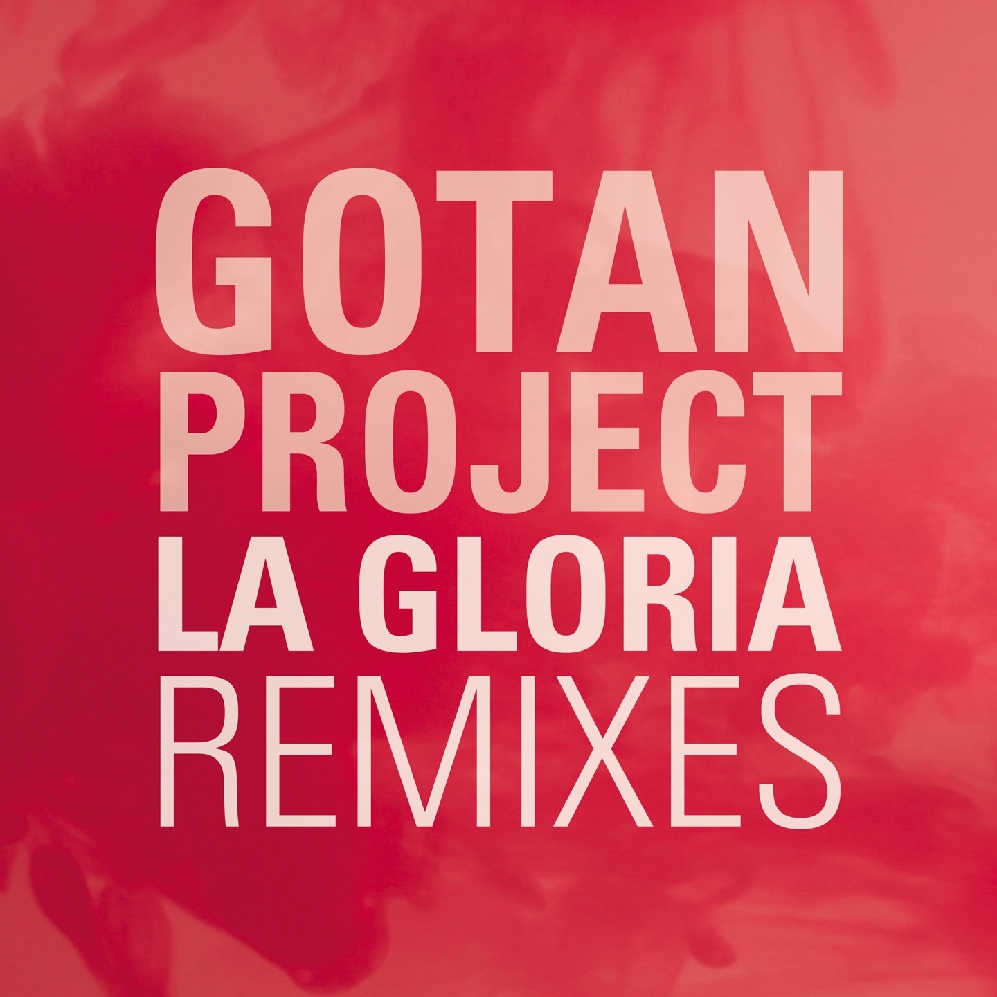 La Gloria (Remixes) - EP album cover