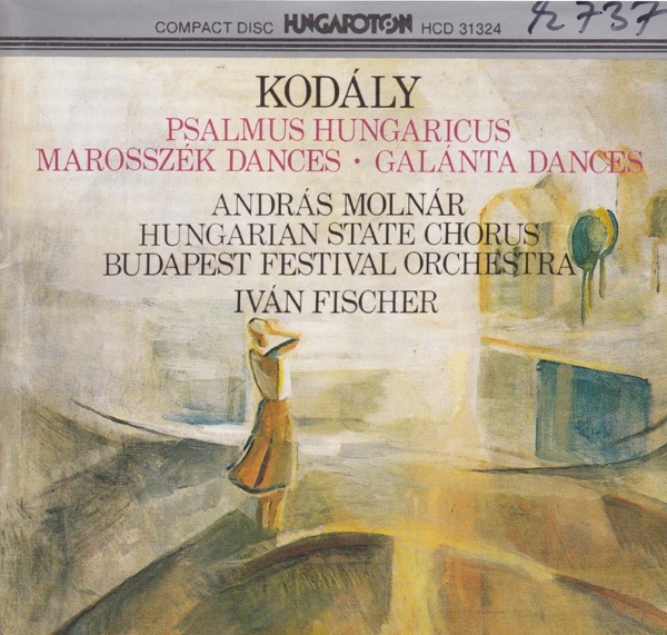 Psalmus Hungaricus, Marosszék Dances, Galánta Dances album cover