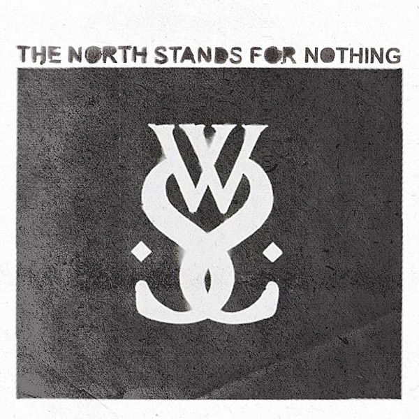 The North Stands for Nothing album cover