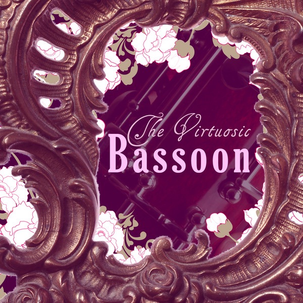 The Virtuosic Bassoon album cover
