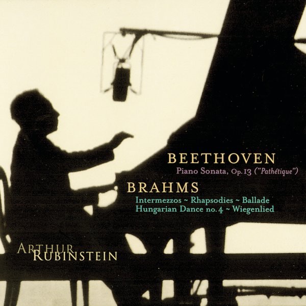 Rubinstein Collection, Vol. 10: Beethoven: Pathétique Sonata - Brahms: Intermezzos, Rhapsodies album cover