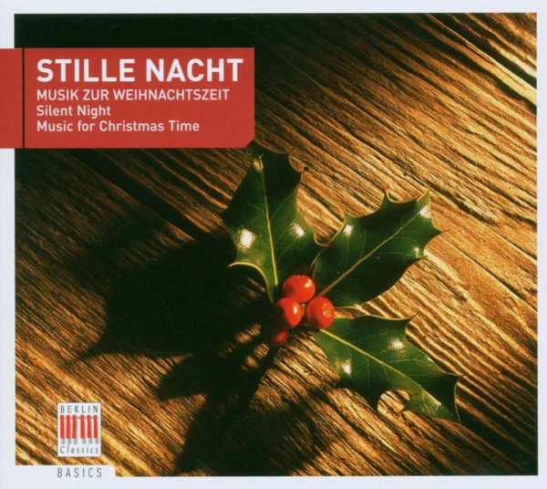 Stille Nacht: Musik Zur Weihnachtszeit (Silent Night: Music for Christmas Time) album cover