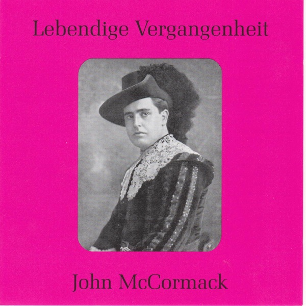 Lebendige Vergangenheit - John McCormack album cover