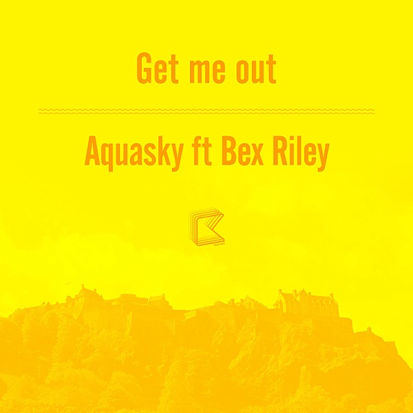 Get Me Out (feat. Bex Riley) - EP album cover