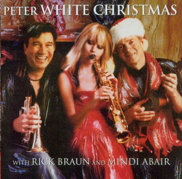 Peter White Christmas (with RIck Braun & Mindi Abair) album cover