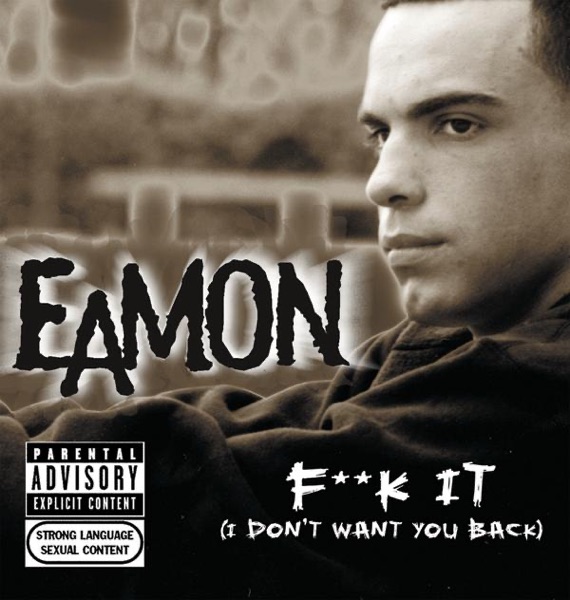 F**k It (I Don't Want You Back) - Single album cover