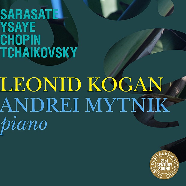 Leonid Kogan & Andrei Mytnik Play Sarasate, Ysaye, Chopin & Tchaikovsky album cover