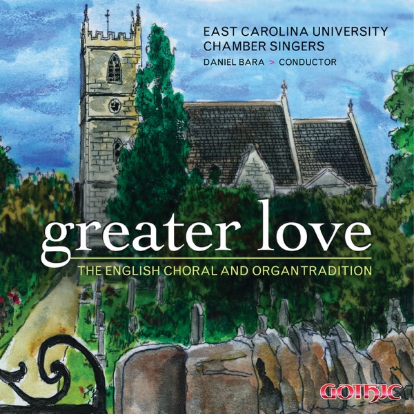 Greater Love: The English Choral and Organ Tradition album cover