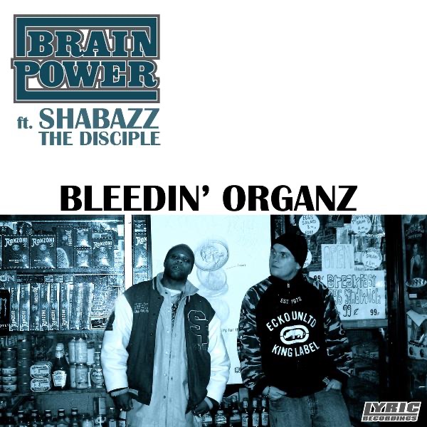 Bleedin' organz (feat. Shabazz the Disciple) - Single album cover