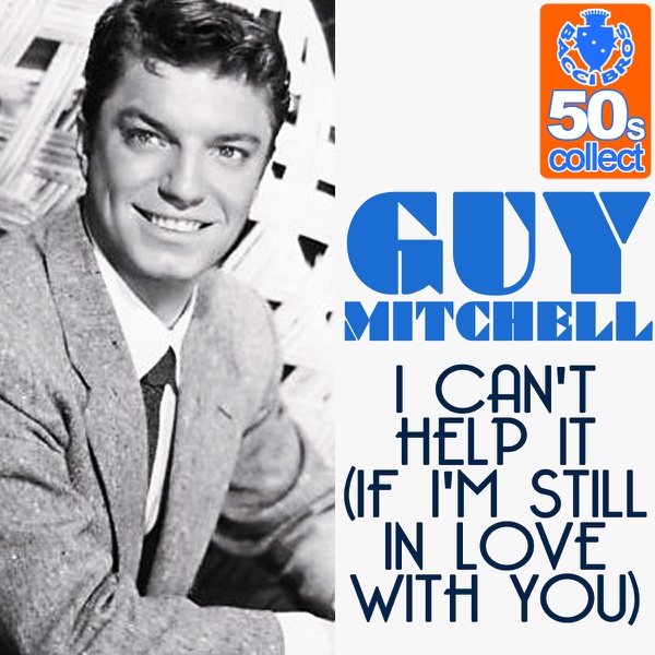 I Can't Help It (If I'm Still in Love With You) (Remastered) - Single album cover