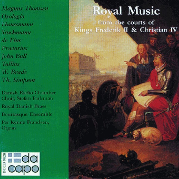 Royal Music from the Courts of Kings Frederik Ii and Christian Iv album cover