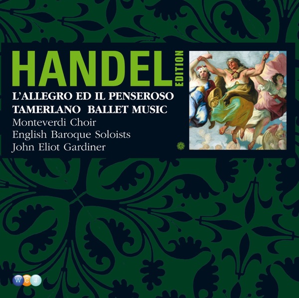 Handel Edition Volume 3 - L'Allegro, Il Penseroso Ed Il Moderato, Tamerlano, Alcina, Il Pastor Fido, album cover