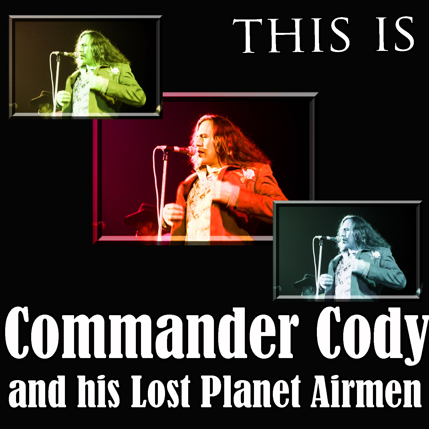 This Is Commander Cody And His Lost Planet Airmen album cover