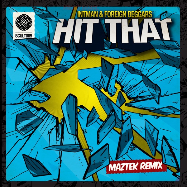 Hit That Calvetron Remix (feat. Foreign Beggars) - Single album cover