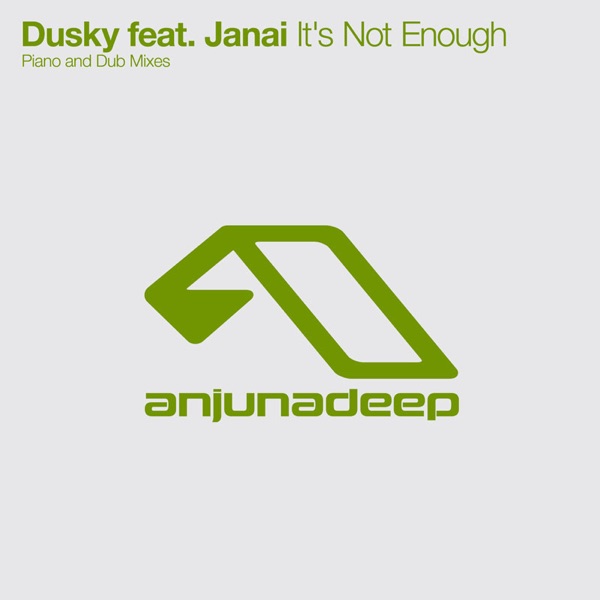 It's Not Enough (The Remixes) [feat. Janai] - Single album cover