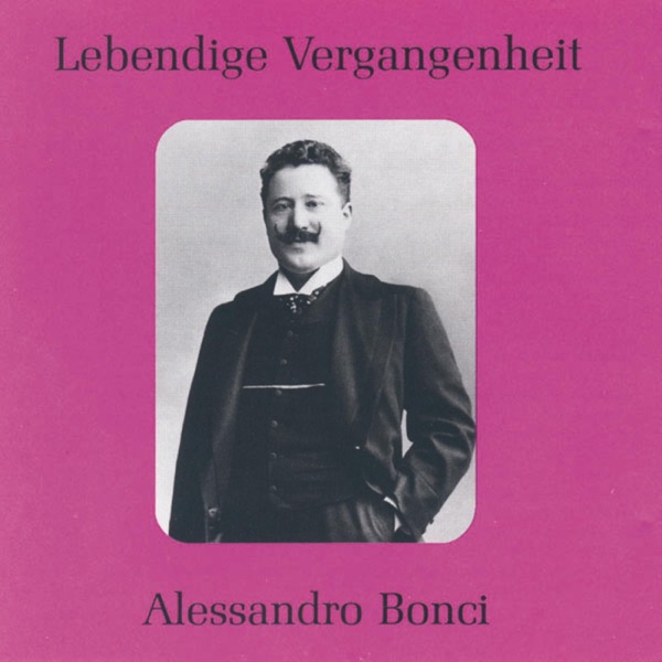 Lebendige Vergangenheit - Alessandro Bonci album cover