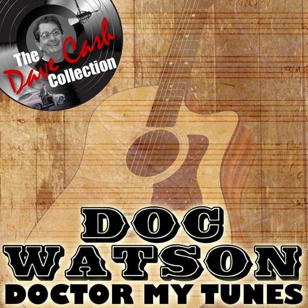 The Dave Cash Collection: Doctor My Tunes album cover