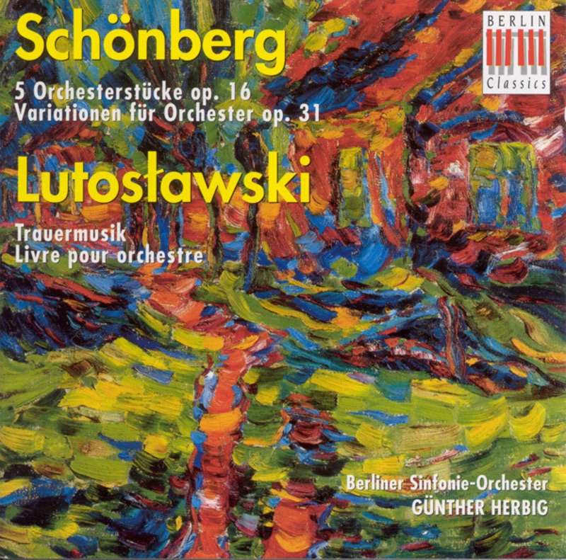 Schönberg: 5 Orchestral Pieces & Variations for Orchestra - Lutoslawski: Funeral Music & Livre Pour  album cover